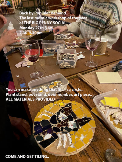 Mosaic Workshop - Monday 3rd June 6.30-8.30pm